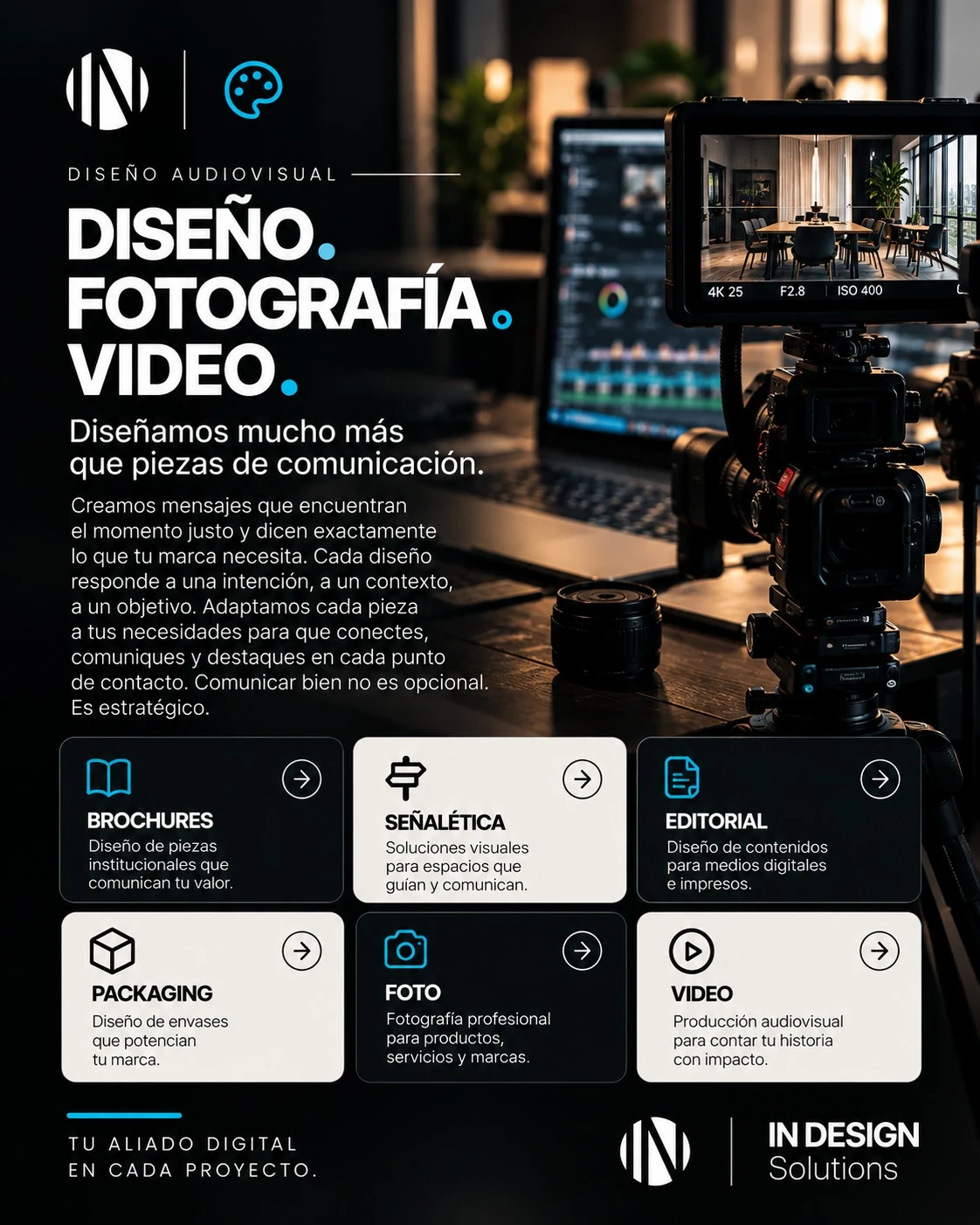 DISEÑO ◦ FOTOGRAFÍA ◦ VIDEO